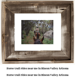 horse trail rides near me in Rincon Valley, Arizona